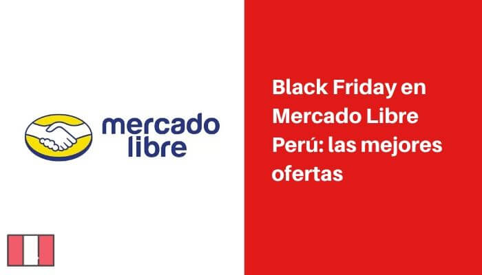 black friday mercado libre peru 2019